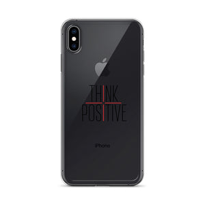 Think Positive iPhone Case