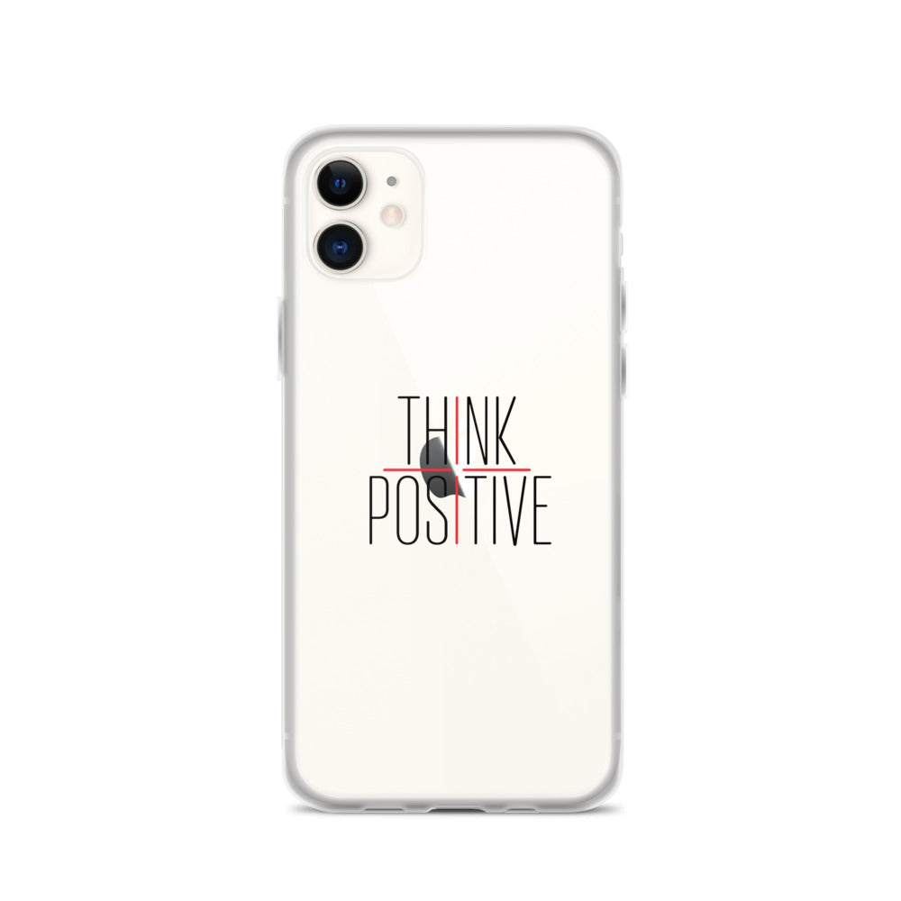 Think Positive iPhone Case