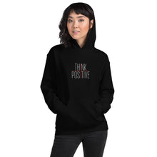 Load image into Gallery viewer, Think Positive Unisex Hoodie