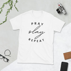 Pray Slay Repeat