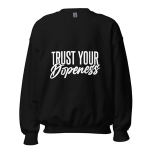 Center trust your dopeness