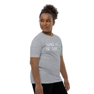 Youth Wake Up be Dope T-Shirt