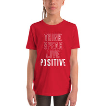 Load image into Gallery viewer, Youth think speak live positive T-Shirt